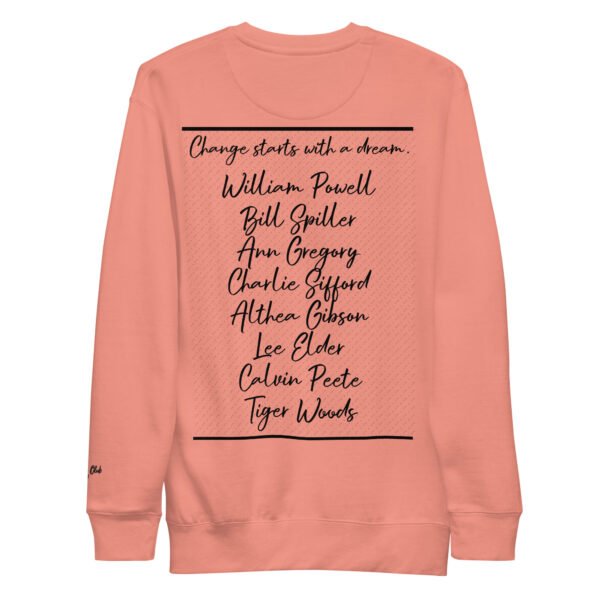 Dreamers Unisex Premium Sweatshirt - Image 5