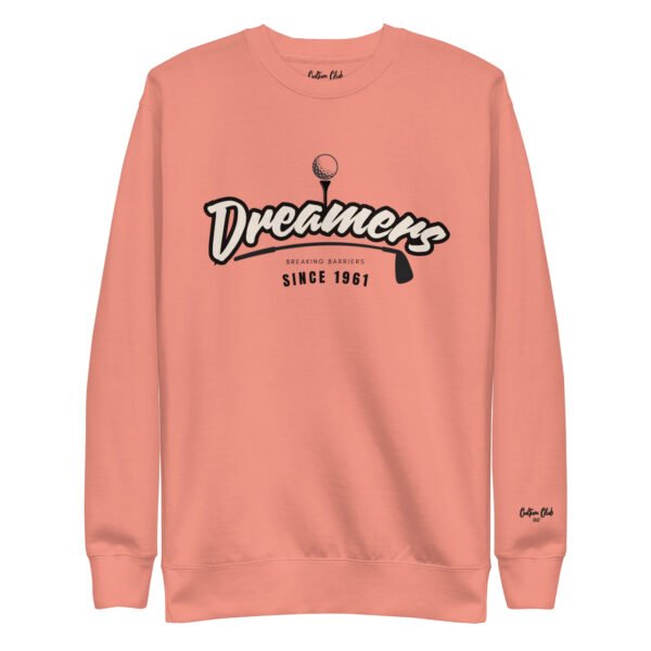 Dreamers Unisex Premium Sweatshirt - Image 4