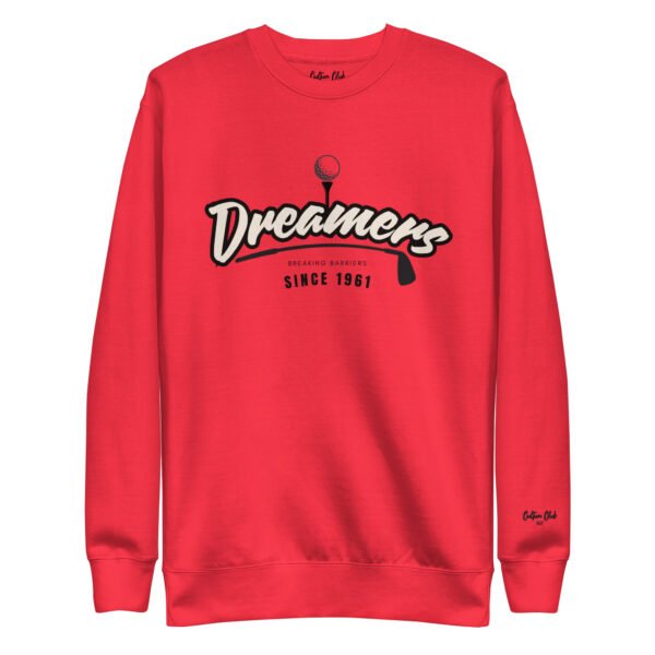 Dreamers Unisex Premium Sweatshirt - Image 2