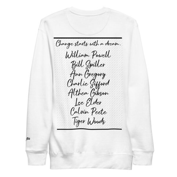 Dreamers Unisex Premium Sweatshirt - Image 10